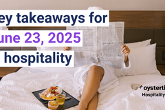 Daily Hospitality Digest | June 23, 2025
